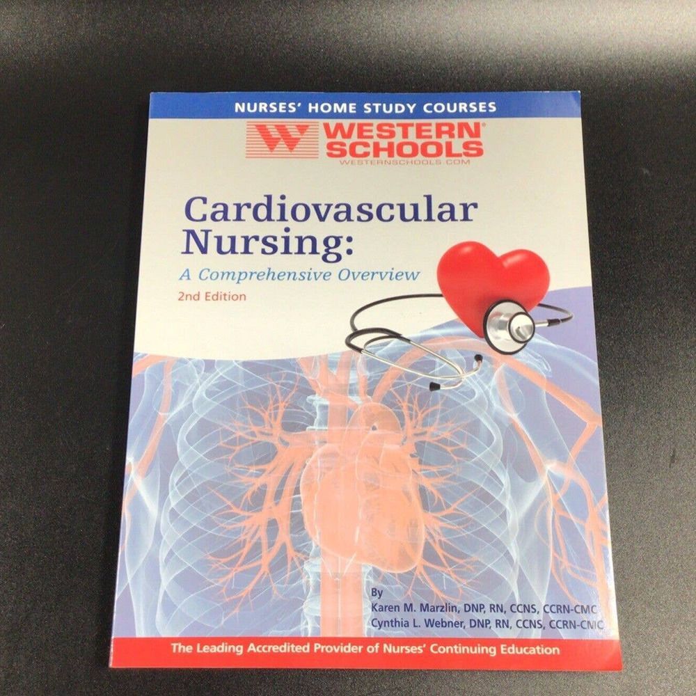 Cardiovascular Nursing: A Comprehensive Overview Karen M. Marzlin 2 Edition Book